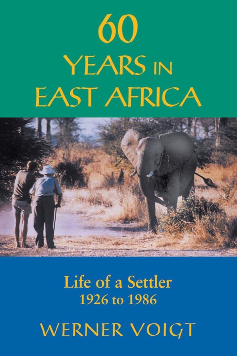 Cover of 60 Years in East Africa by Werner Voigt