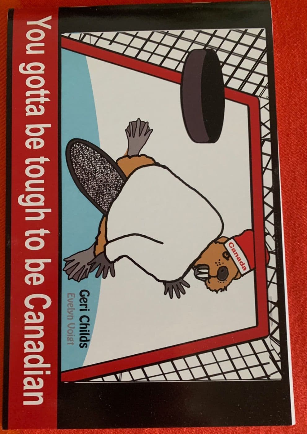 Cover of You Gotta Be Tough to Be Canadian by Geri Childs